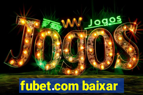 fubet.com baixar